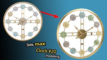 clock modeling 20 in 3dsmax