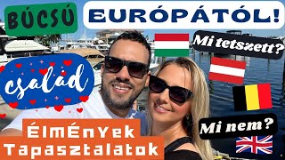 EURÓPA vs USA! Tapasztalatok-élmények-különbségek! Családi pillanatok! Visszatekintő!