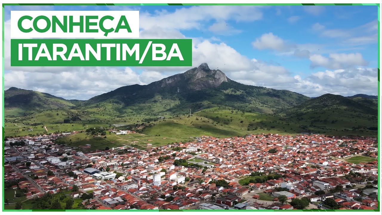 ITARANTIM: Uma cidade pouco conhecida na Bahia!