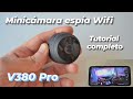 Mini cámara Espía WiFi 1080P HD | V380 Pro | Análisis, Configuración y Funciones