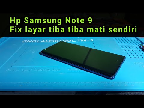 Samsung Galaxy Note 9 N960 fix screen | tiba tiba mati sendiri mesin hp hidup tapi layar tidak nyala