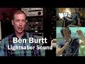 Ben Burtt Sound Design Star Wars | Lightsaber Sound | Empire Strikes Back | Star Wars Sound Effects