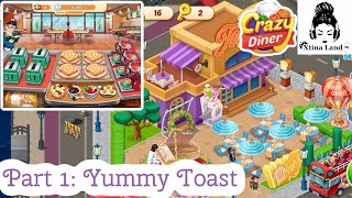 Crazy Diner | Yummy Toast Level 1-15 w/Chapters screenshot 2