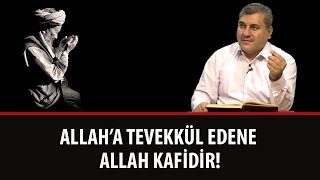 Halil Dülgar - Allaha Tevekkül Edene Allah Kafidir