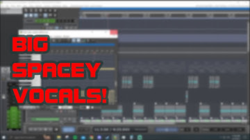 How to Get a BIG Spacey LoFi Vocal Sound [REAPER TUTORIAL]