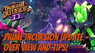 DD2 Prime Incursion Update Overview Day #1!