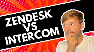 ZENDESK vs INTERCOM