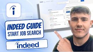 How To Use Indeed For Beginners (Step-By-Step 2026)