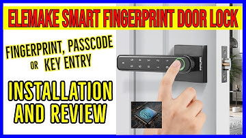 Elemake Fingerprint Touchscreen Smart Security Door Lock Installation & Review
