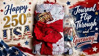 🇺🇸 Patriotic Journal Flip Through | USA 250th Birthday + Giveaway #celebrate250years