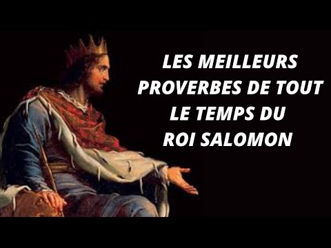 Les plus beaux proverbes du Roi Salomon | citations sur la vie