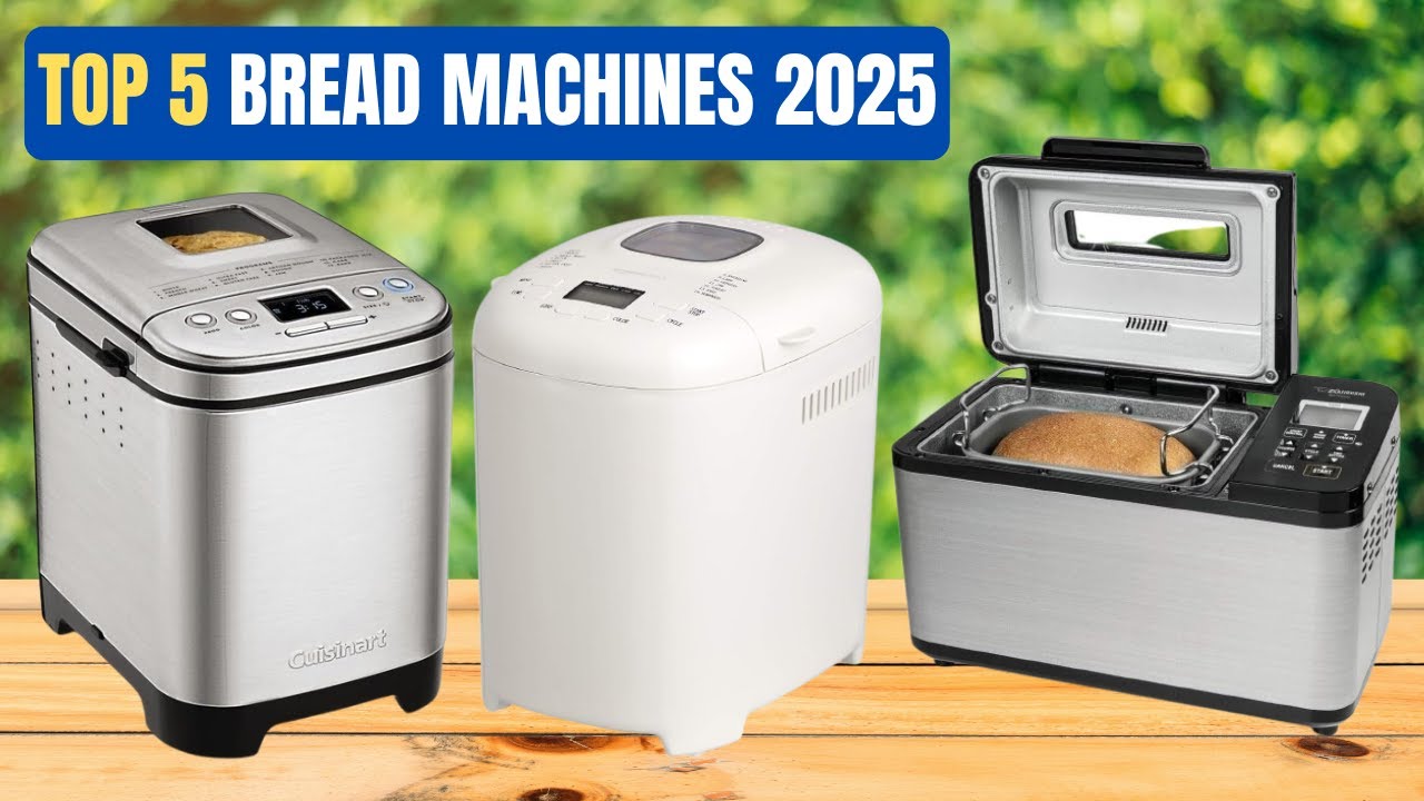 Best Bread Machines of 2025 - Top 5 Best Bread Machines you Should Buy ...