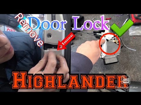 2001-2007 Toyota Highlander How to remove door panel Replace door lock