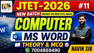 JTET (6to8) | NEW BATCH | MS WORD | THEORY & MCQ | DAY- 11 || BY NAVIN SIR