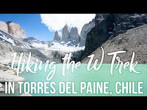 Video: Beste Bezienswaardigheden Langs De W Trek In Torres Del Paine