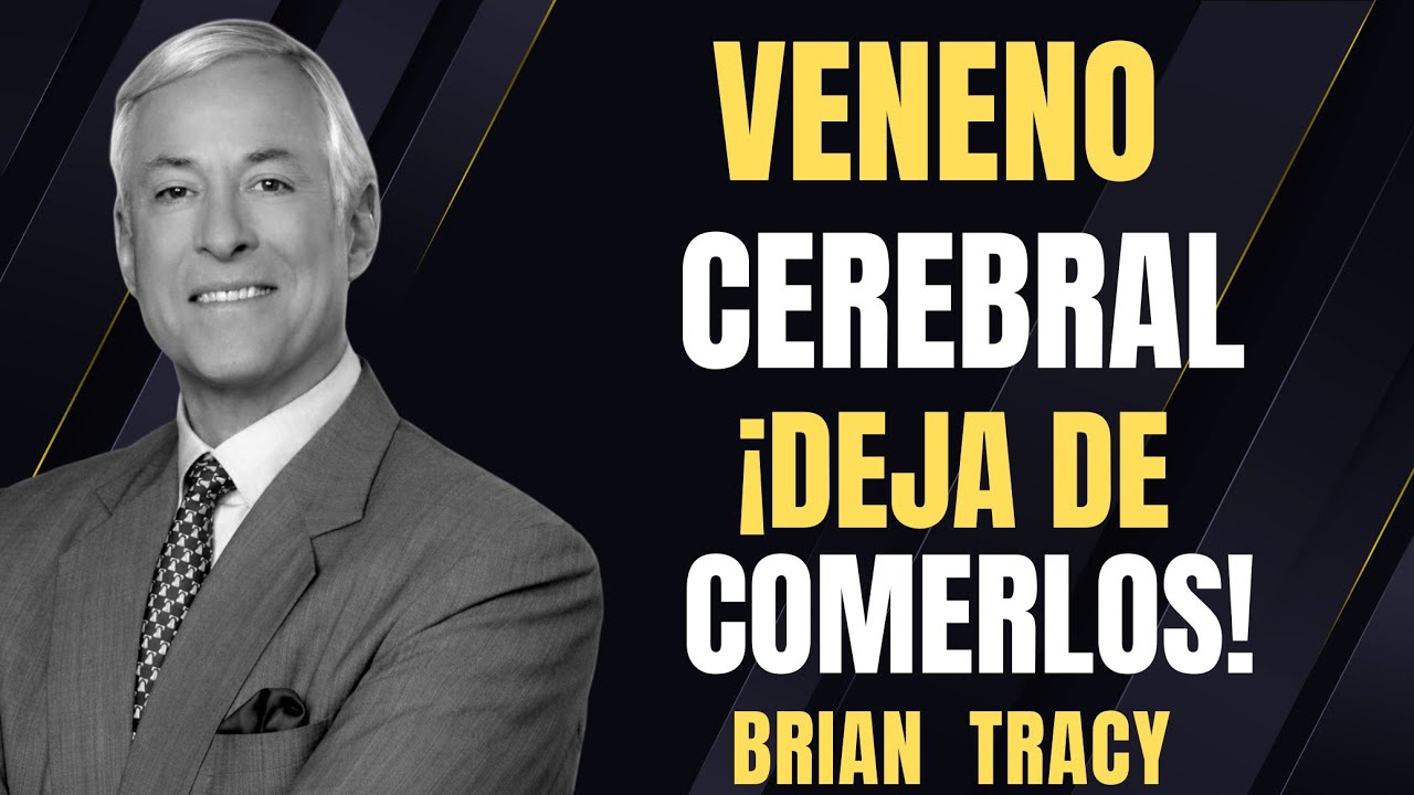 NO ES LA EDAD, ES TU DIETA: 3 ALIMENTOS QUE ESTÁN OXIDANDO TU CEREBRO! Brian Tracy 