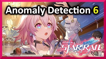 Anomaly Detection 6 - Honkai:Star Rail