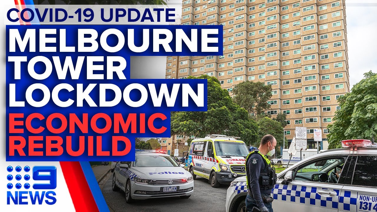 Coronavirus Latest On Melbourne Towers Hard Lockdown 9 News Australia Youtube