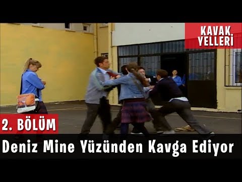 Kavak Yelleri 2.Bölüm - Deniz Mine Yüzünden Kavga Ediyor