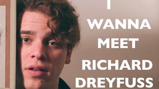 I Wanna Meet Richard Dreyfuss