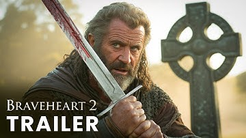 ブレイブハート2 (2025) - 初予告編 - メル・ギブソン - コンセプト版