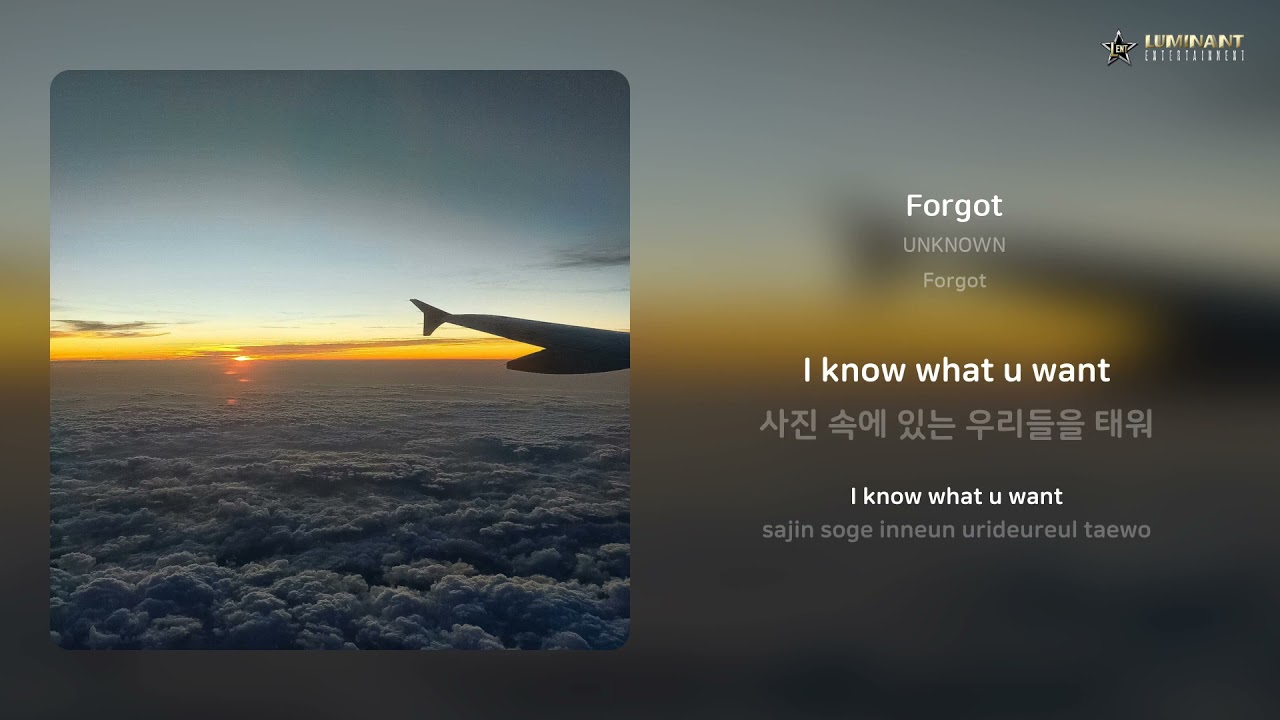 Obejrzyj UNKNOWN - Forgot | 가사 (Lyrics) w YouTube Obejrzyj UNKNOWN - Forgot | 가사 (Lyrics) w YouTube