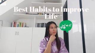 5 BEST HABITS YOU SHOULD PRACTICE IN LIFE