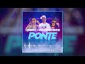 Fichoko, G Rosse, Nick Ignacio - Ponte (Audio Oficial)