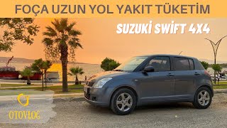Ayvalık-Foça Uzun Yol Yakıt Tüketim Suzuki Swift 4X4