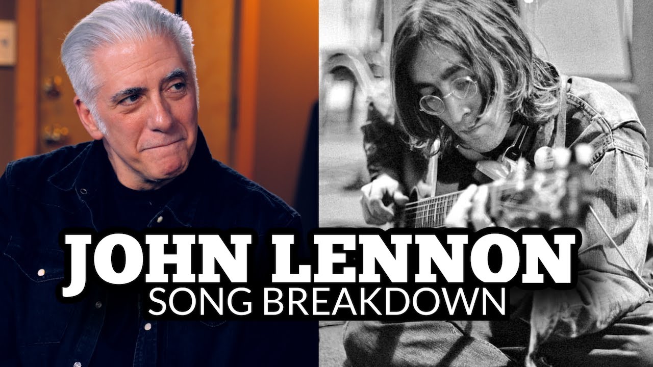 Breaking Down A John Lennon Classic! - YouTube