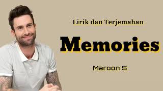 Memories - Maroon 5 ( lirik dan terjemahan )