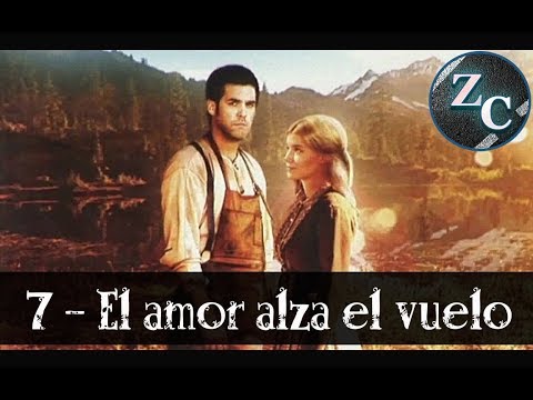 7 - El amor alza el vuelo (ESPAÑOL) - EL LEGADO DEL AMOR