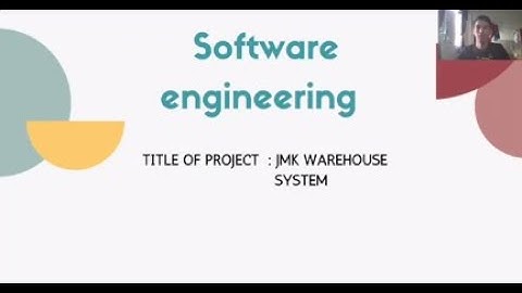 BITP2213 SOFTWARE ENGINEERING :  JMK WAREHOUSE SYSTEM