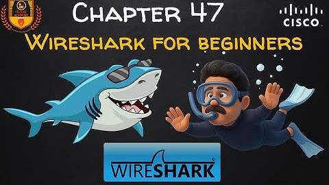 Wireshark Tutorial for Beginners | Network Packet Sniffing Explained | CCNA 200-301
