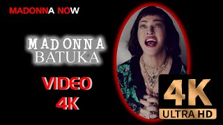 MADONNA - BATUKA - 4K REMASTERED 2160p UHD - AAC AUDIO