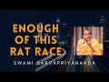 I see only two options  q  a with swami sarvapriyananda