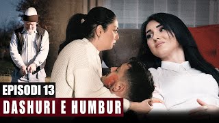Thumbnail for Dashuri e Humbur - Episodi 13