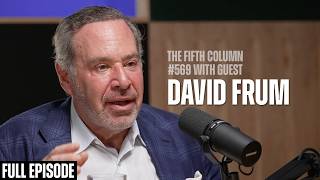 David Frum: The Political World We Built Is Coming Apart – The Fifth Column