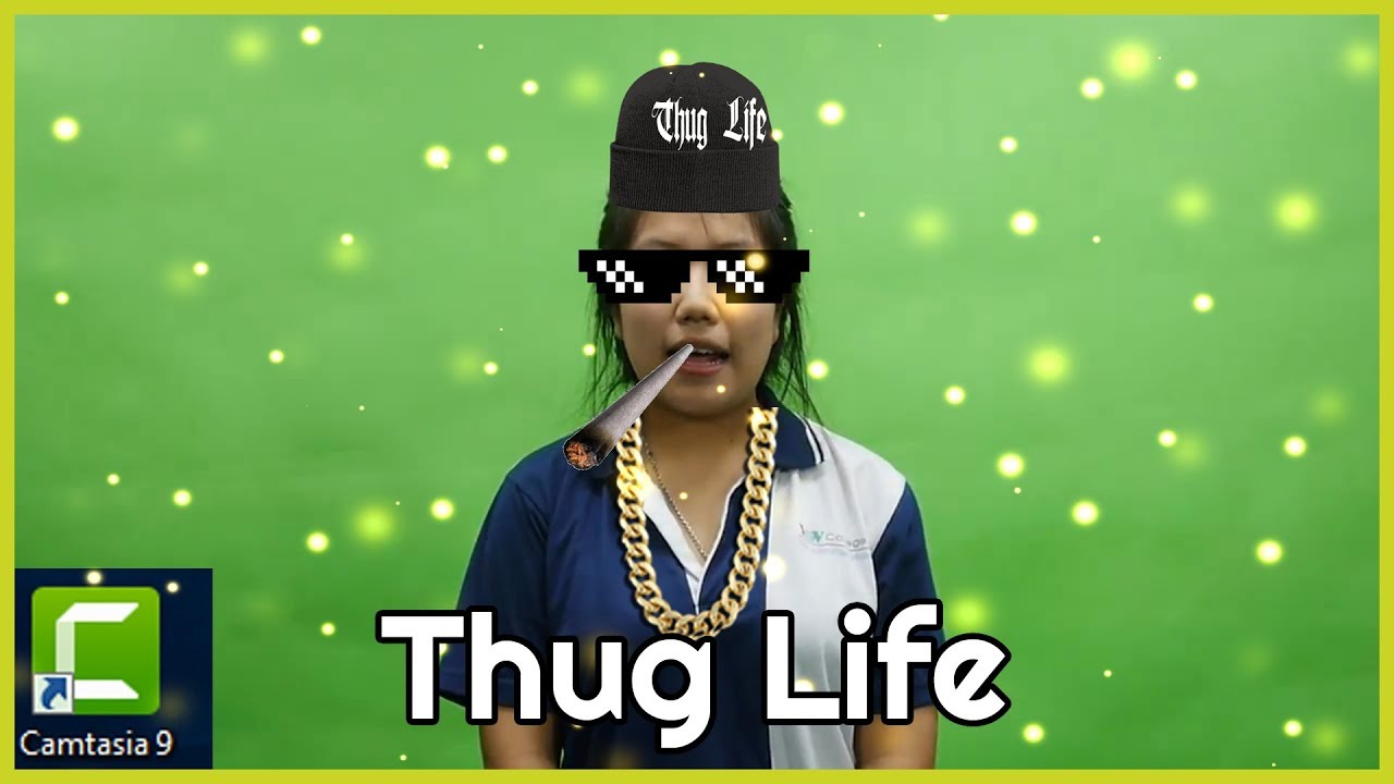 Camtasia Studio 9.1.2 | Hướng Dẫn Làm Hiệu Ứng Dân Chơi - Thug Life Effect