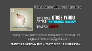 Video thumbnail of "Onise Iyanu by Nathaniel Bassey (Instrumental)"