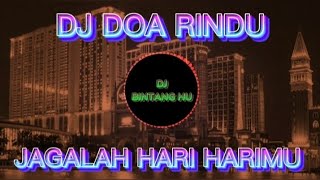 DJ DOA RINDU - DIMANA PUN KAU BERADA JAGALAH HARI HARIMU REMIX VIRAL TIKTOK 2023