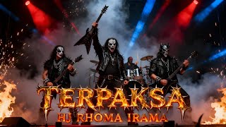 TERPAKSA — Rhoma Irama Masuk Mode METAL!