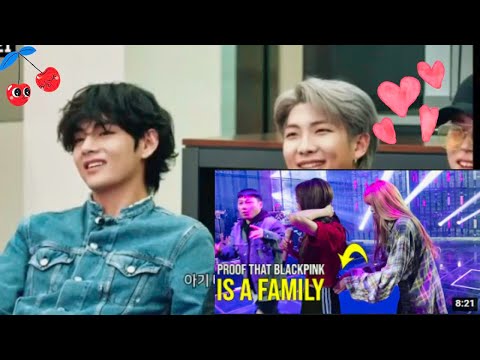 BTS reaction to PROOF THAT BLACKPINK IS A FAMILY