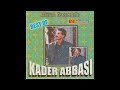 KADER ABBASI MNAYFA كدار عباسي منايفا