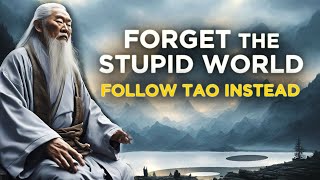 Why Taoism's REBELLIOUS Sage Left the Insane World