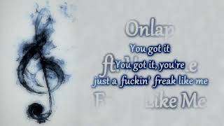 Onlap ft. Halocene - Freak Like Me [Lyrics onsc screen]