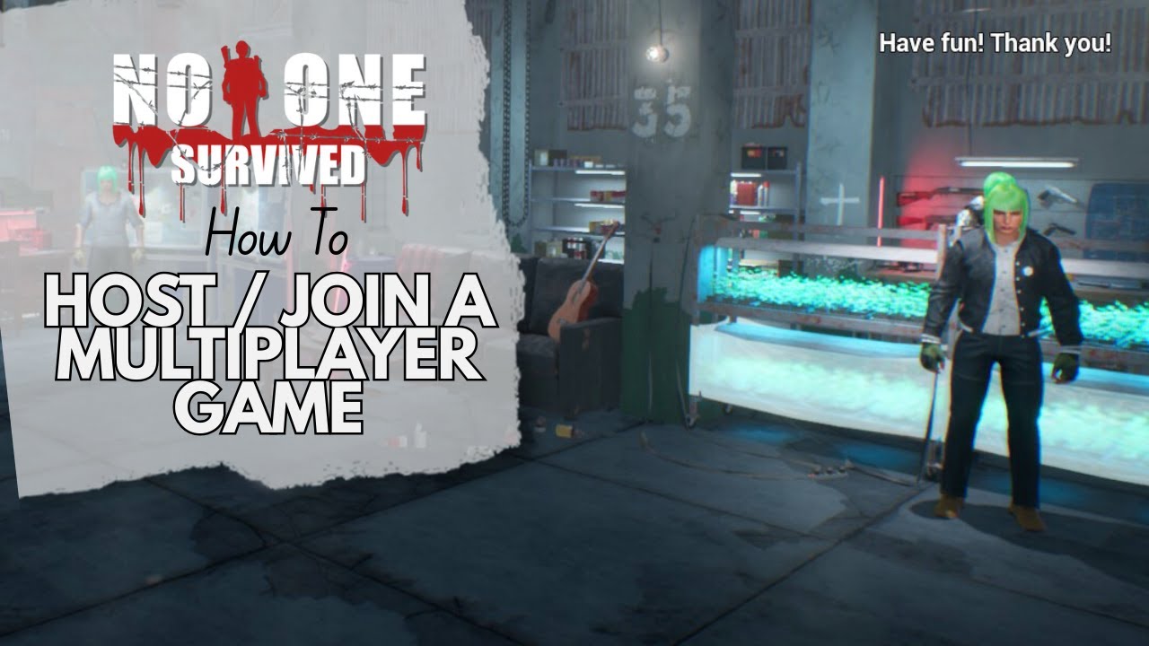 How to create a Multiplayer game in No One Survived