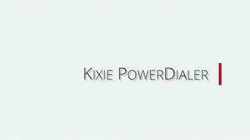 How to Use the Kixie PowerDialer