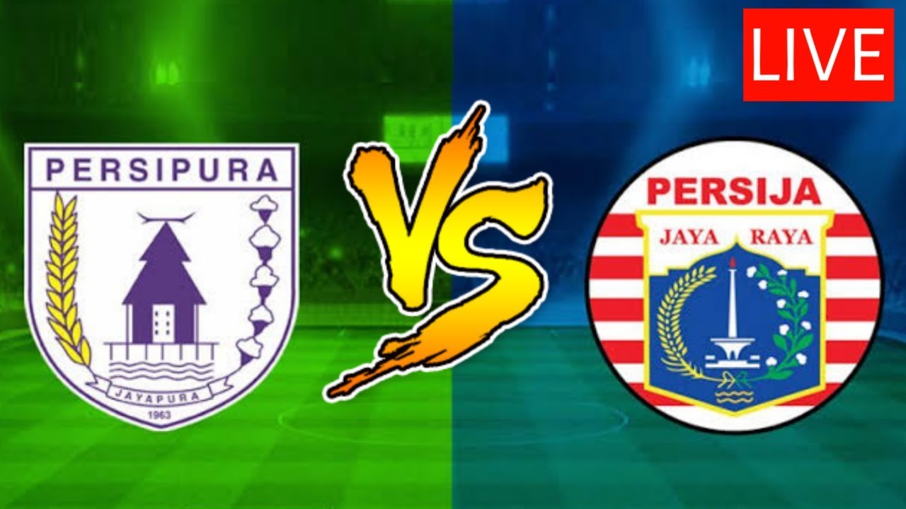 Live Streaming Persija Vs Persipura Liga 1 Di Indosiar ...