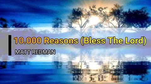 10 000 Reasons (Bless The Lord) - Matt Redman  (Lyrics español-inglés)